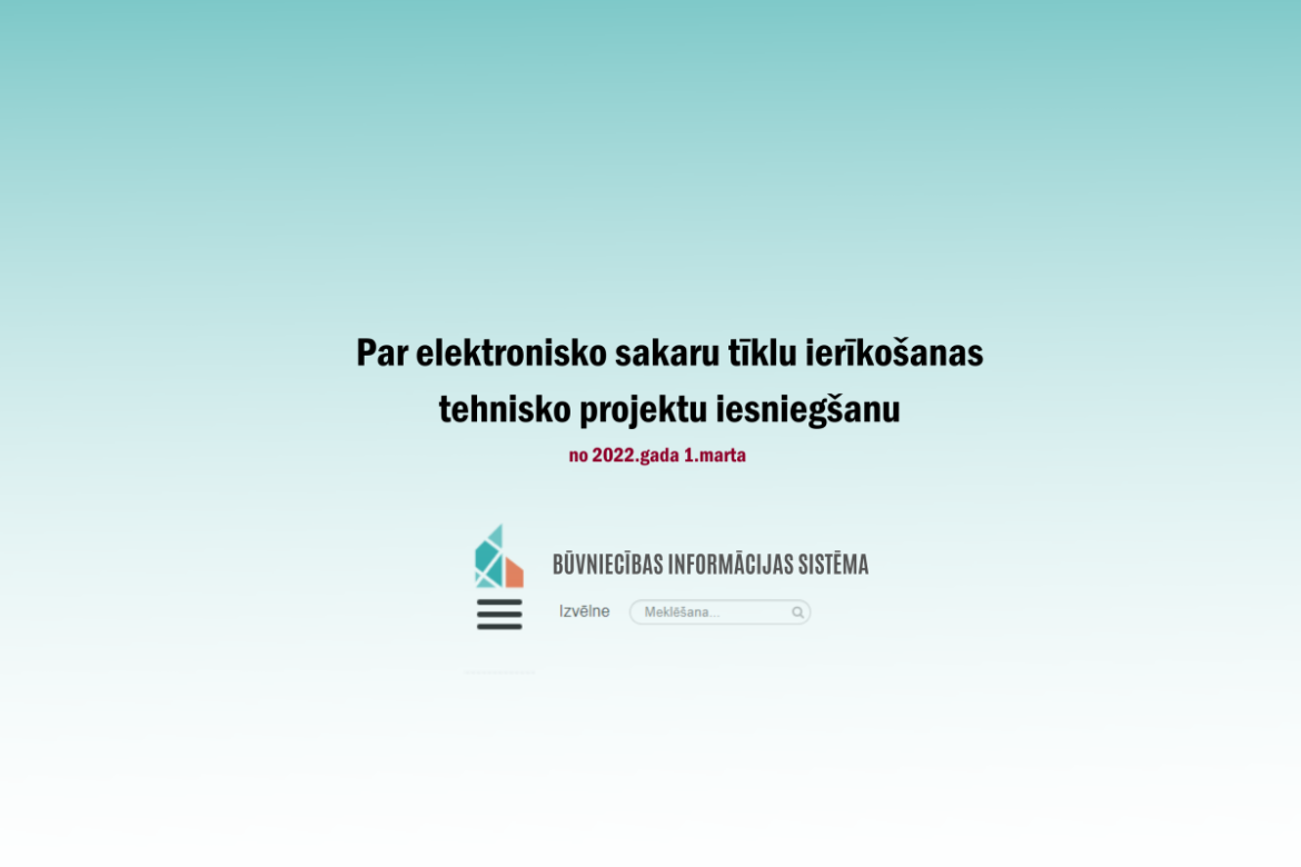 paziņojums par tehnisko projektu iesniegšanu BIS